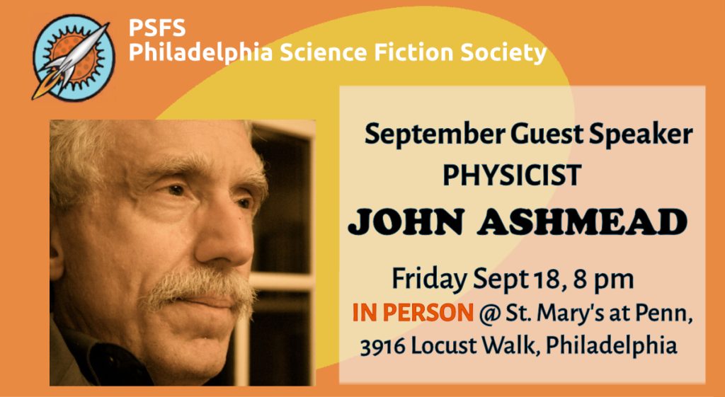 Announcement with same text, including PSFS rocket logo and close-up photo of John Ashmead, gray hair and mustache looking thoughtful